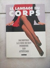 Le langage du corps - Déchiffrez le code secret derrière les attitudes - cla