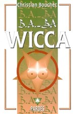 B.A.-BA de la wicca - Bouchet