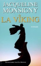 La Viking : Princesse des glaces, Jacqueline Monsigny
