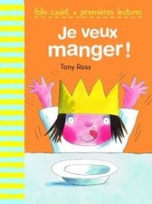Je veux manger ! de Ross, Tony