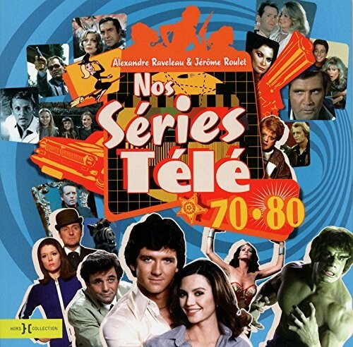 Nos séries télé - , 70-80