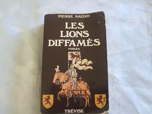 Les lions diffamés naudin - les,