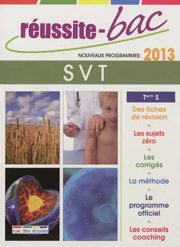 Réussite bac 2013 svt - réussite-bac, s
