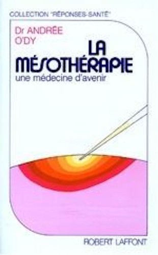 Mésothérapie une - la, :