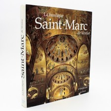 La basilique Saint-Marc de Venise - ETTORE VIO - Ed. CITADELLES & MAZENOD 2001