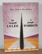 De Léopold Lelée à Joseph d'Arbaud Michel Gay 2003 EO NUM Léo Lelée