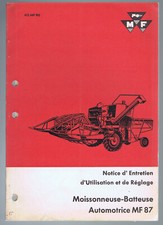 ►LIVRET UTILISATION ENTRETIEN RÉGLAGE MOISSONNEUSE BATTEUSE MF87 MASSEY FERGUSON
