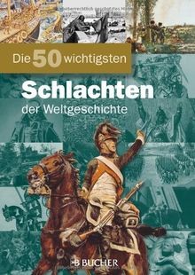Schlachten der weltgesch - w.schlachten,