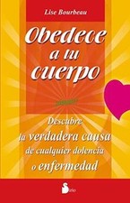 Obedece A Tu Cuerpo: Amate! de Bourbeau, Lise | Livre | état très bon