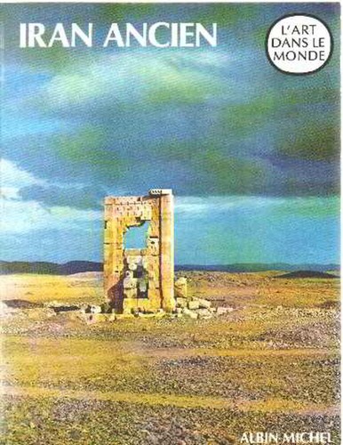 Iran ancien art à - iran, l'art