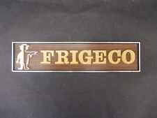 Superbe publicité Eugène SAVIGNAC FRIGECO 1960 publicité sur lieu de vente rare