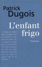 L'enfant frigo - Patrick