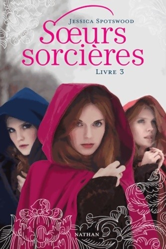 Soeurs sorcières tome iii - tome,