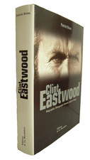 CLINT EASTWOOD - Patrick Brion  "Bio,Filmographie ++" 2001 LA MARTINIÈRE - NEUF