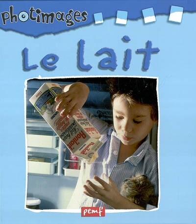 Lait editions pemf - lait, de