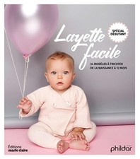 Layette facile spécial débutants 34 modeles a tricoter de la naissance à 12 mois