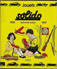 Jouets SOLIDO - Bertrand AZÉMA - 1991
