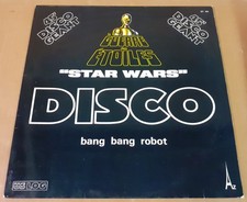 Bang Bang Robot La Guerre des Etoiles/Star Wars Maxi 45t/12' 1977 Electro/Disco