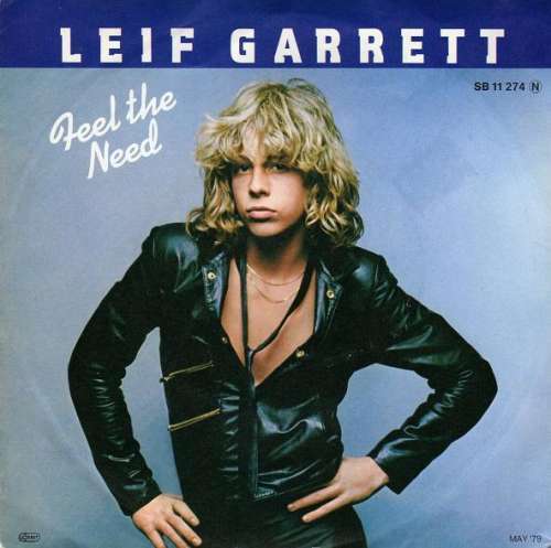 Leif garrett feel the need - -,