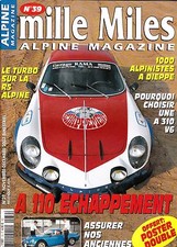 ALPINE MAGAZINE. MILLE MILES. N° 39. A 110 ECHAPPEMENT. GUIDE D'ACHAT A 310 V6  