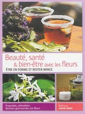 Beauté, santé & bien-être avec les fleurs: être en forme et rester mince, Al