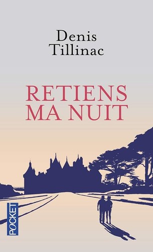 Retiens nuit tillinac - ma,