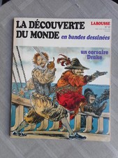 LAROUSSE LA DÉCOUVERTE DU MONDE EN BD N°12 UN CORSAIRE DRAKE EO BON ÉTAT