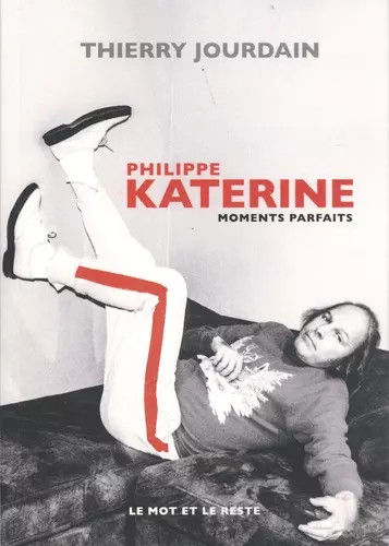 Philippe katerine moments - philippe,