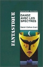 Danse avec les spectres - Sarah Cohen-Scali - V20137