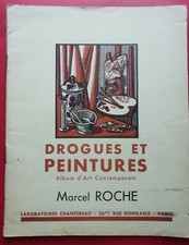Marcel  ROCHE- DROGUES ET PEINTURES  Art Contemporain - Chantereau - Parvillée