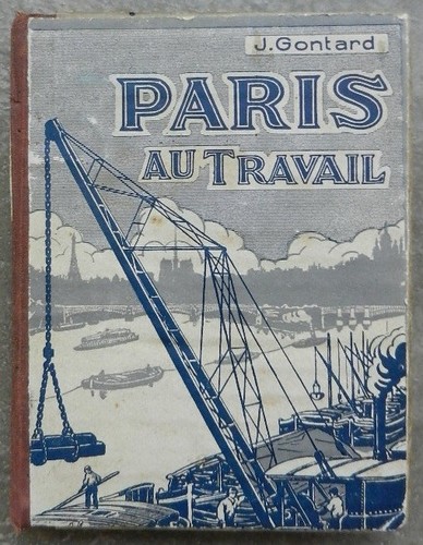Paris travail gontard 1923 - paris,