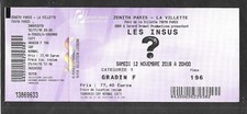 RARE / TICKET BILLET CONCERT - LES INSUS : LIVE PARIS ( FRANCE ) 2016 TELEPHONE