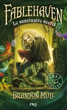 Livre Fablehaven Le Sanctuaire