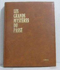 Les grands mystères du passé