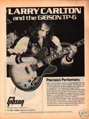 Larry carlton gibson 6 - gibson, tp-6