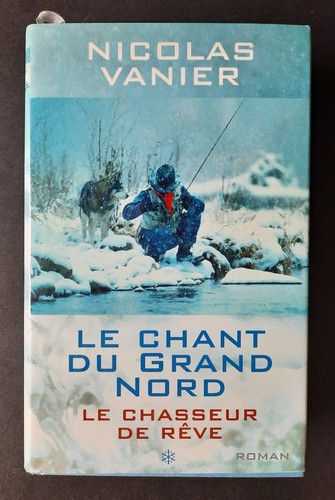 Chant grand nord - du, nicolas