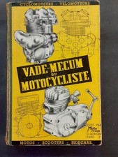 LACOME, C : Vade-Mecum du motocycliste . Cyclomoteurs - velomoteurs - motos - s