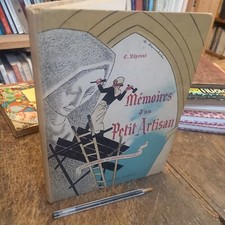 mémoires d'un petit artisan