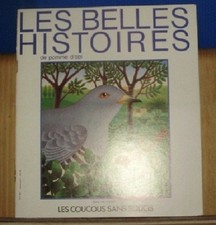 Les coucous sans soucis - Les Belles Histoires de Pomme D'Api - N°081 - 1979