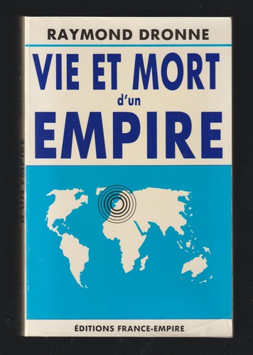 Vie mort un empire - et,