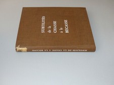 SUBTILITES DE LA CHASSE A LA