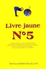 Livre jaune n°5 - Collectif -