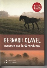 Livre Bernard Clavel Meurtre sur le Grandvaux