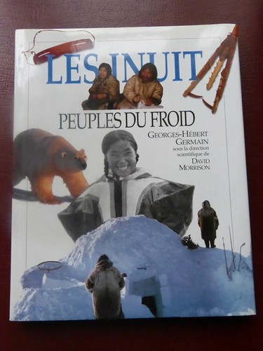 Les inuit peuples froid - peuples,