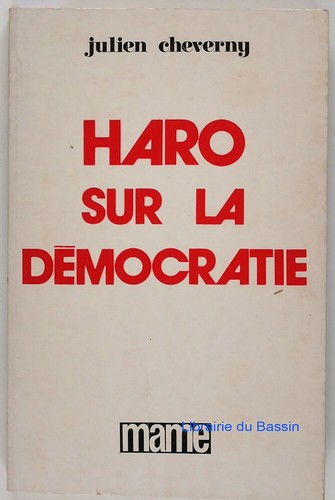 Haro sur démocratie julien - démocratie,