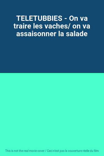 Teletubbies va traire - -, on