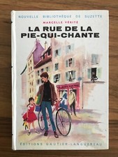 La rue de la pie-qui-chante marcel Vérité Nouvelle bibliothèque de Suzette neuf