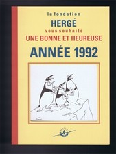 TINTIN Carte de Voeux 1992 Fondation Hergé Expédition Antarctique signée F. Remi