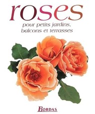 Roses pour petits jardins