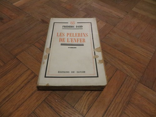 Frédéric dard les pélerins - dard,